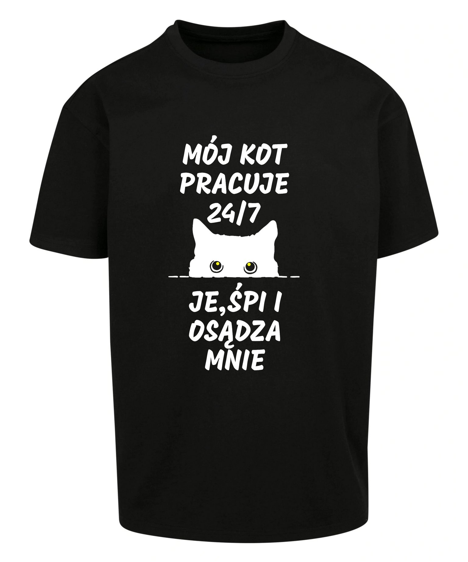 Oversize koszulka z kotem Mój kot pracuje 24/7: je, śpi i osądza mnie
